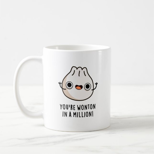Taza De Café Eres Wonton In A Million Funny Dimsum Pun (Izquierda)