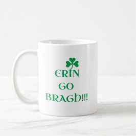 Taza De Café "ERIN GO BRAGH" Mug