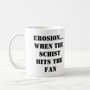 TAZA DE CAFÉ EROSIÓN... CUANDO EL ESQUISTA GOLPEA LA MUÑECA D