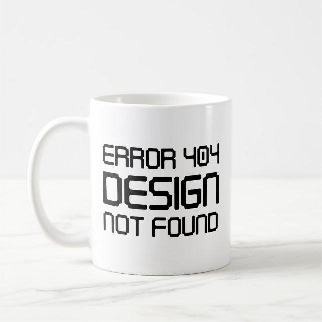 Taza De Café Error 404 Diseño no encontrado (Izquierda)