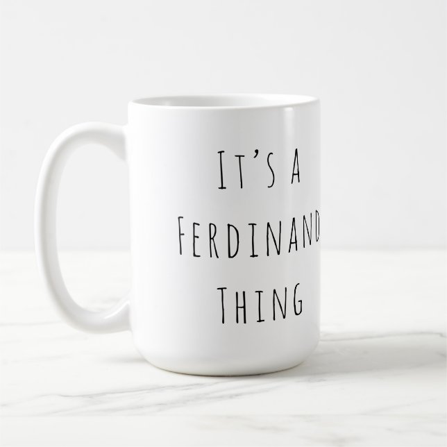 Taza De Café Es algo de Ferdinand (Izquierda)