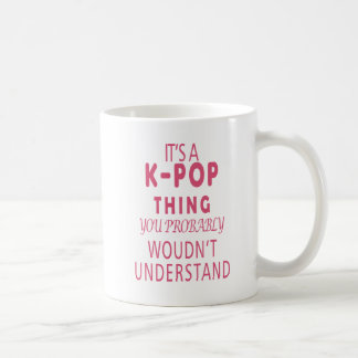 Taza De Café Es algo de KPOP que probablemente no entenderías