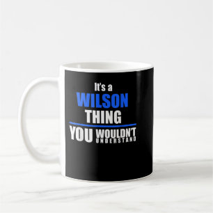 Taza De Café Es algo de Wilson que no entenderías
