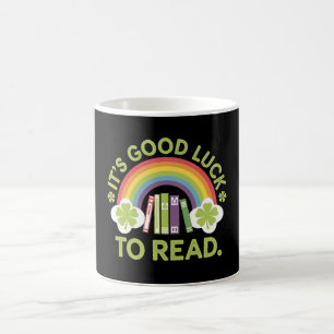 Taza De Café Es Buena Suerte Leer Bibliotecario Docente Irlandé