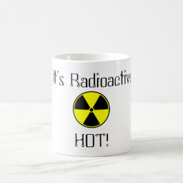 Taza De Café ¡Es calor radioactivo!