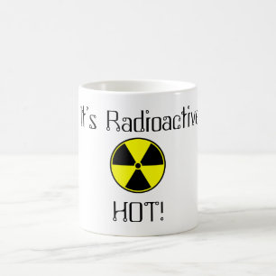 Taza De Café ¡Es calor radioactivo!
