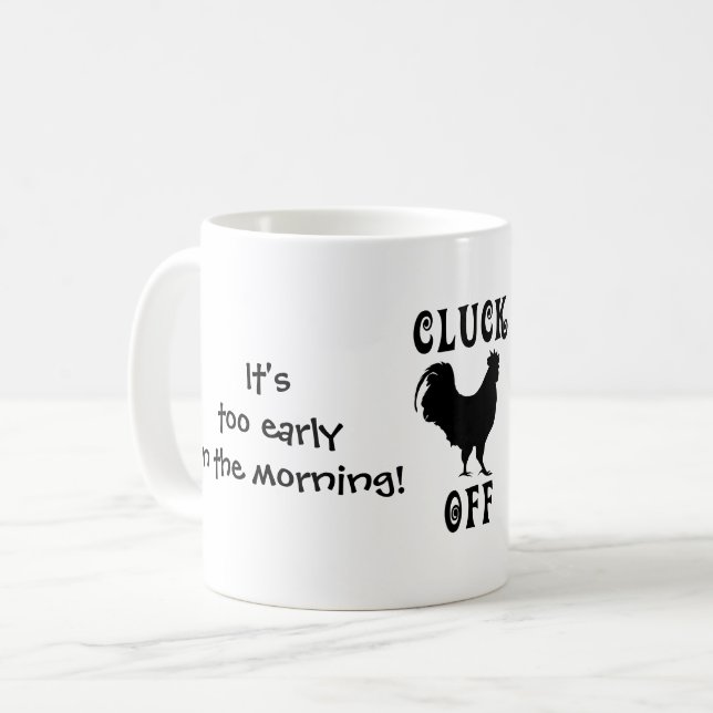 Taza De Café Es demasiado temprano, cloqueo apagado (Anverso izquierdo)