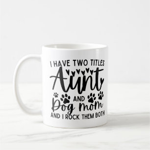 Taza De Café Es Divertido Decir Que Tengo Dos Títulos Tía Y Mam