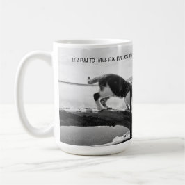 Taza De Café Es divertido divertirse.