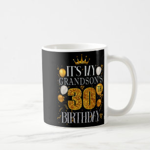 Taza De Café Es el 30 cumpleaños de mi nieto Feliz cumpleaños 3