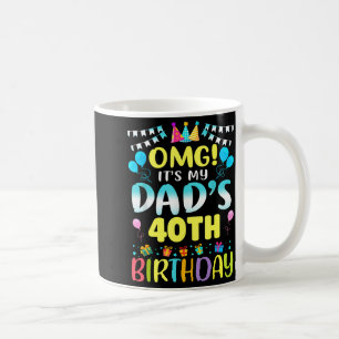 Taza De Café Es el cumpleaños número 40 de mi papá, dulce 40 añ