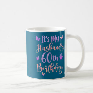 Taza De Café Es el cumpleaños número 60 del esposo Arte de mari
