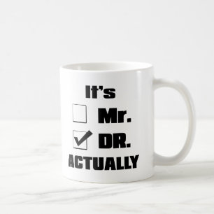 Taza De Café Es el Dr. Mug, Dr. Gift, Dr. Present, Do