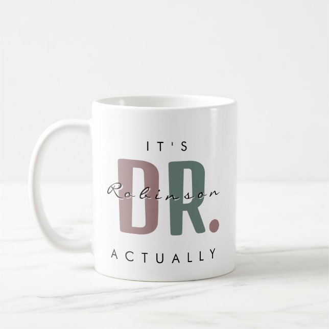 Taza De Café Es el Dr. [Nombre personalizado] En realidad (Izquierda)