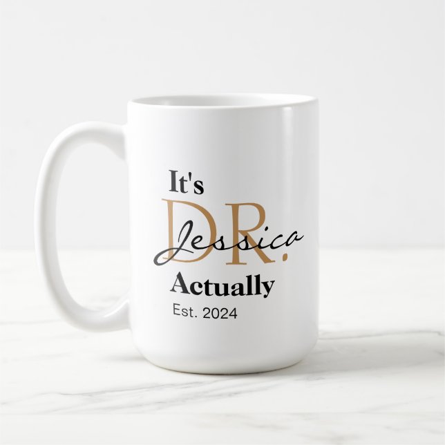 Taza De Café Es el Dr. [Nombre personalizado] Est. Año (Izquierda)