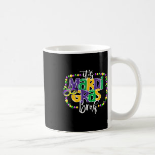 Taza De Café Es el Mardi Gras Bruh Divertido adolescente niños 