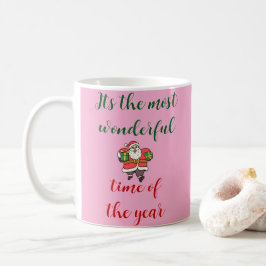 Taza De Café Es el momento más maravilloso del año.