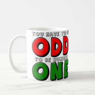 Taza De Café Es extraño ser el número uno