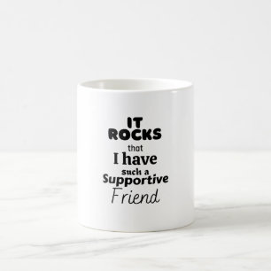 Taza De Café Es genial que tenga un amigo tan solidario.