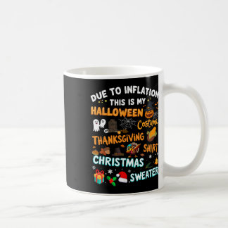 Taza De Café Es Gracioso Debido A La Inflación Esto Son Navidad