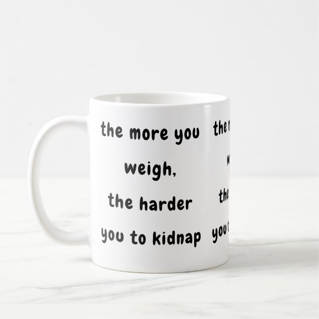 Taza De Café Es gracioso decir Mug (Izquierda)
