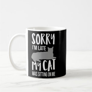 Taza De Café Es Gracioso Lo Siento Tarde Mi Gato Estaba Sentado