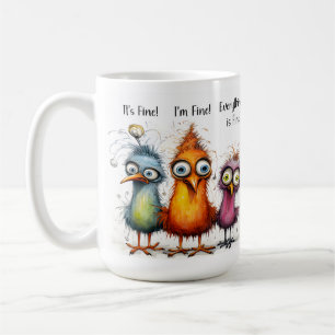 Taza De Café Es gracioso que esté bien para el café de pájaro r