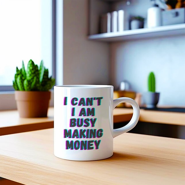 Taza De Café Es gracioso que no esté ocupado haciendo dinero (Subido por el creador)