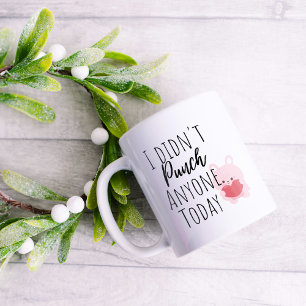 Taza De Café Es gracioso que no golpeara a nadie hoy