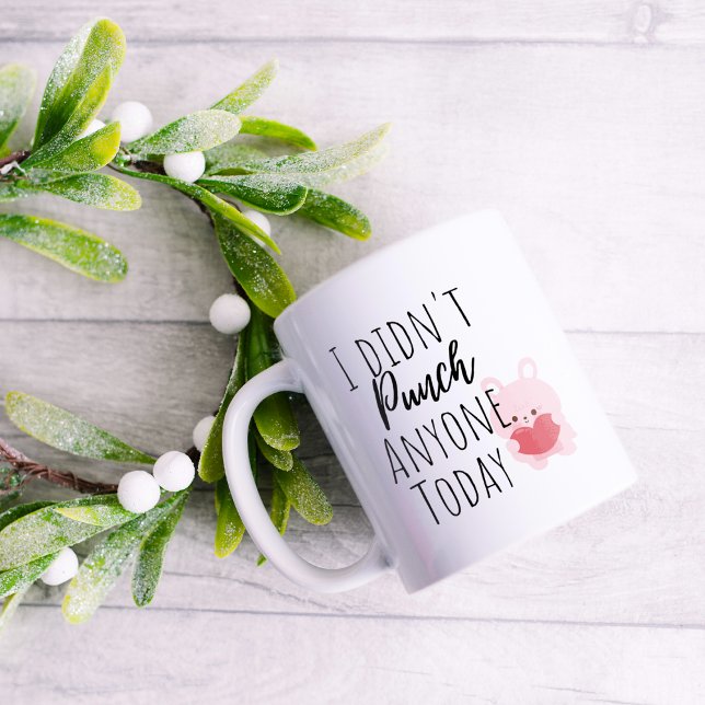 Taza De Café Es gracioso que no golpeara a nadie hoy (Subido por el creador)