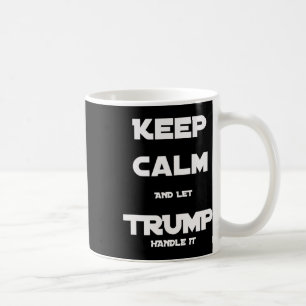 Taza De Café Es Gracioso Que Trump 2020 Mantenga La calma Y Dej