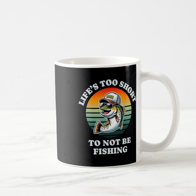 Taza De Café Es Gracioso Seguir Pescando Trucha De Chill Divert (Derecha)