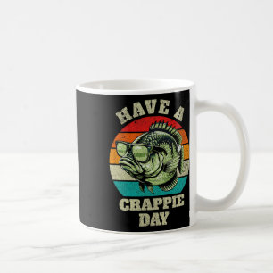 Taza De Café Es Gracioso Tener Un Día De Crappie Retro Pesca Sa
