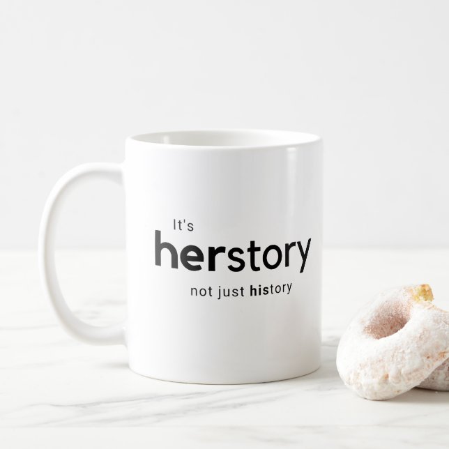 Taza De Café Es historia de Herstory no apenas (Con donut)