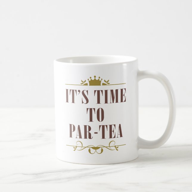 Taza De Café Es hora de Par-tea (Derecha)