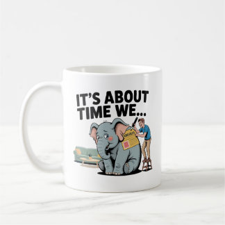 Taza De Café Es hora de que… El elefante divertido en la habita