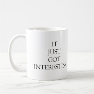 Taza De Café Es Interesante Divertido