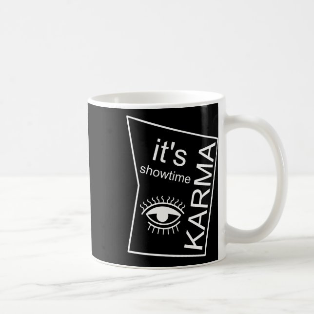 Taza De Café Es la hora de la verdad Karma (Derecha)