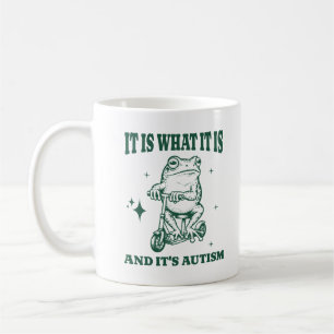 Taza De Café Es lo que es y es autismo divertido animal rana