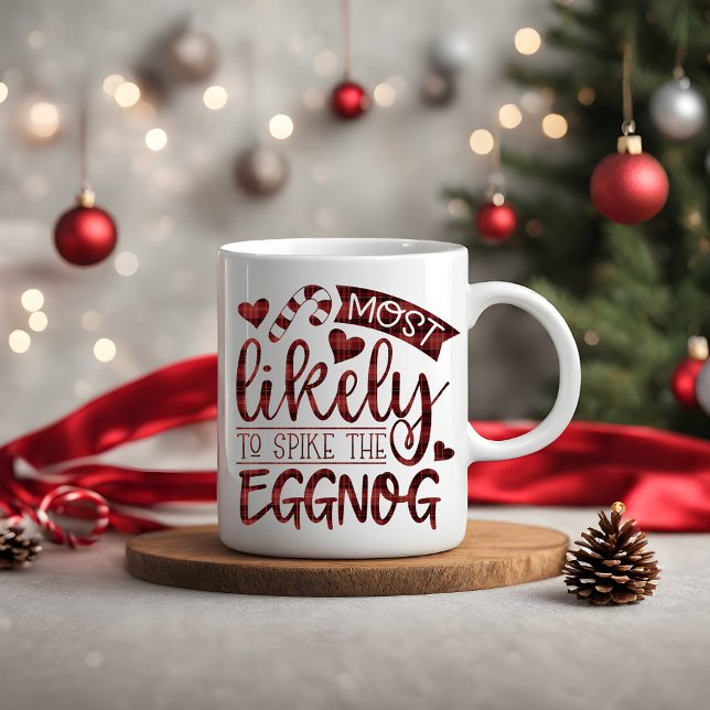 Taza De Café Es Más Probable Que Los navidades Aumenten La Pers (Christmas Most Likely To Spike Eggnog Personalized Coffee Mug)
