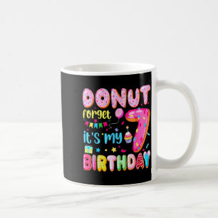 Taza De Café Es Mi 7º Cumpleaños Donut Olvida Pun Cumpleaños 7