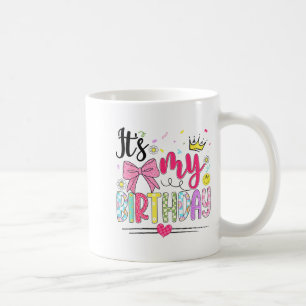 Taza De Café Es Mi Cumpleaños Coquette Lazo Flor Cumpleaños Muj