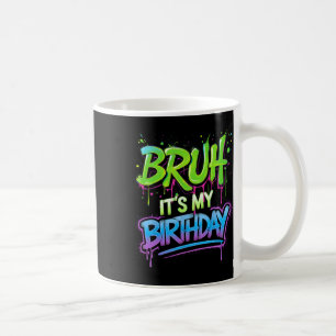 Taza De Café Es mi cumpleaños divertido chico cumpleaños adoles