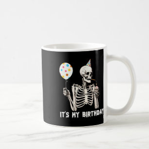 Taza De Café Es mi cumpleaños Halloween Skeleton Funny Birthday