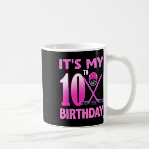 Taza De Café Es mi cumpleaños número 10 chica hockey sobre hiel