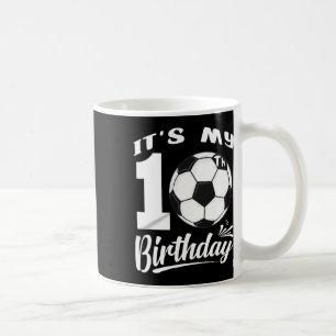 Taza De Café Es mi cumpleaños número 10 jugador de fútbol fiest