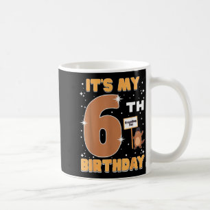 Taza De Café Es mi cumpleaños número 6 Día de la Marmota niña d