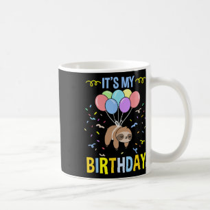 Taza De Café Es Mi Cumpleaños Perezoso