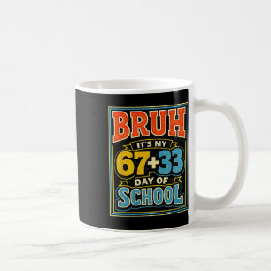 Taza De Café Es mi día 67 33 de escuela chicos 100 días de escu