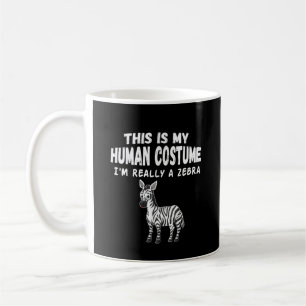 Taza De Café Es mi disfraz humano. Soy una cebra.